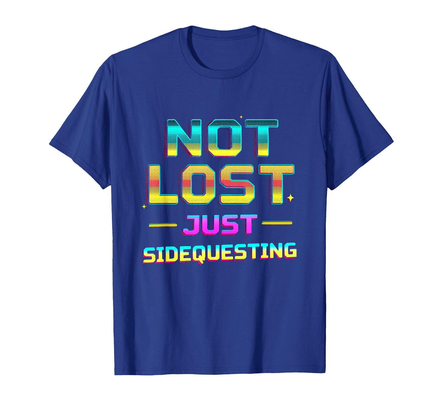NOT LOST JUST SIDEQUESTING Retro Gaming Sidequest T-Shirt