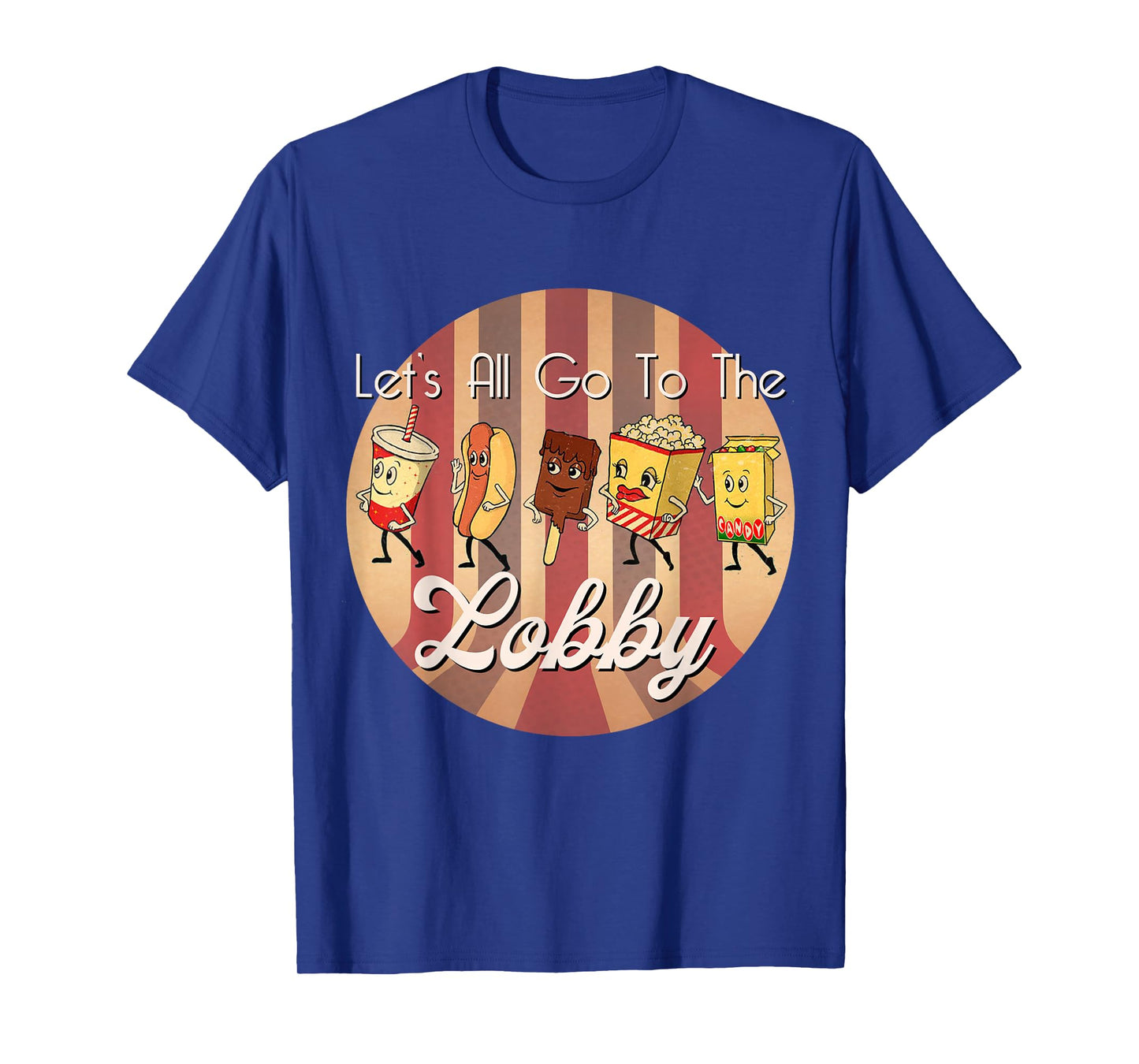 LET'S ALL GO TO THE LOBBY Cute Retro Movie Theatre T-Shirt