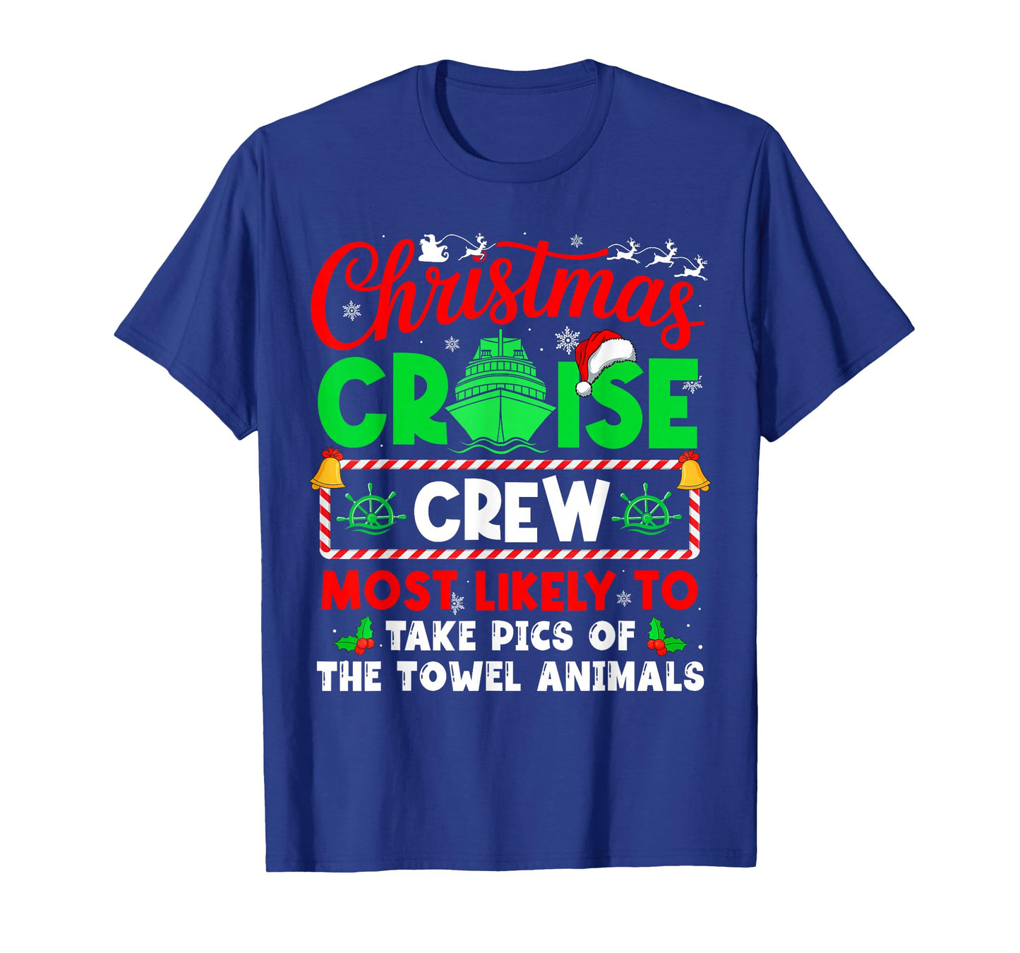Christmas Cruise Crew Most Likely to TAKE PICS Towel Animals T-Shirt