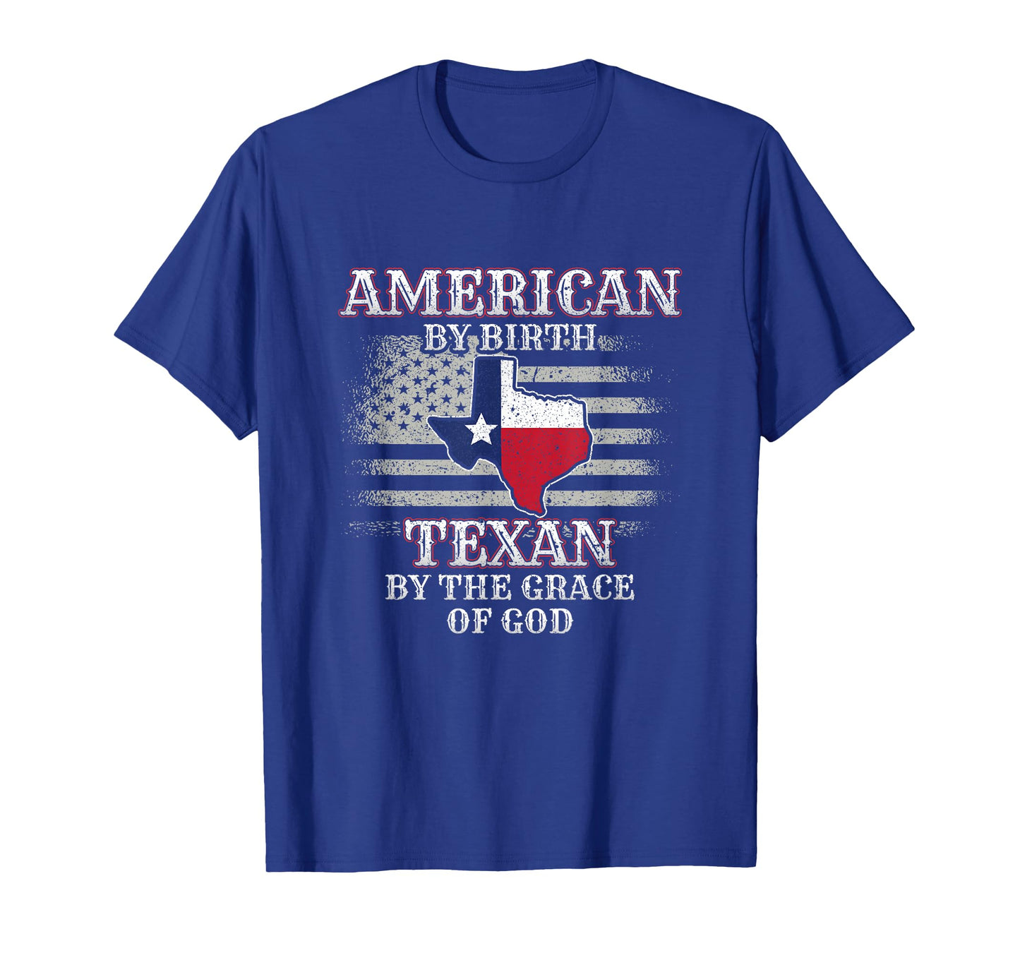 American By Birth Texan By The Grace Of God Texas Flag T-Shirt