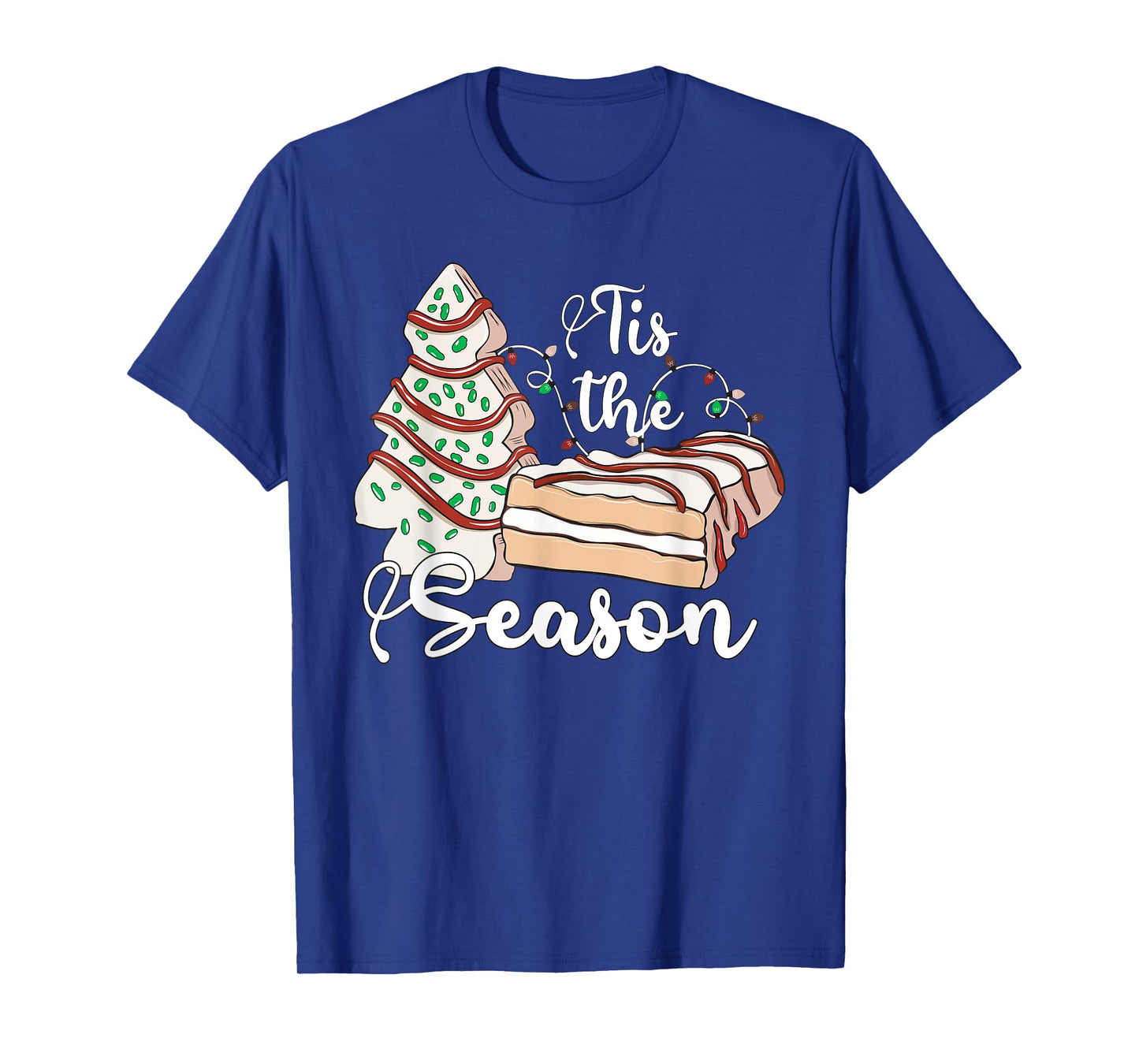 Tis The Season Christmas Tree Cakes Debbie Retro Xmas Gifts T-Shirt
