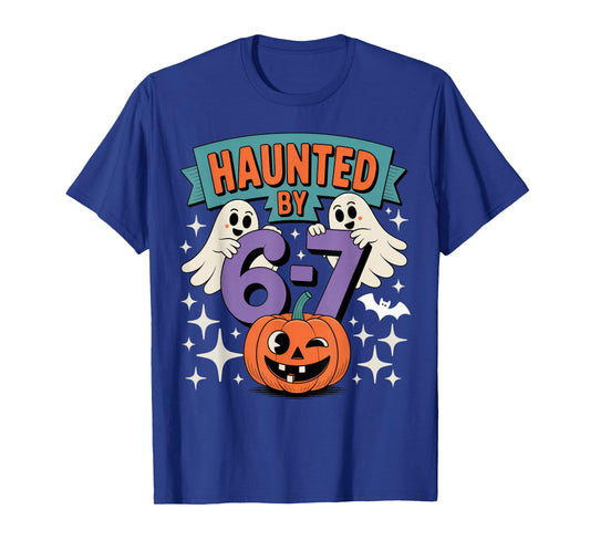 Haunted by 6-7 Halloween 67 T-Shirt