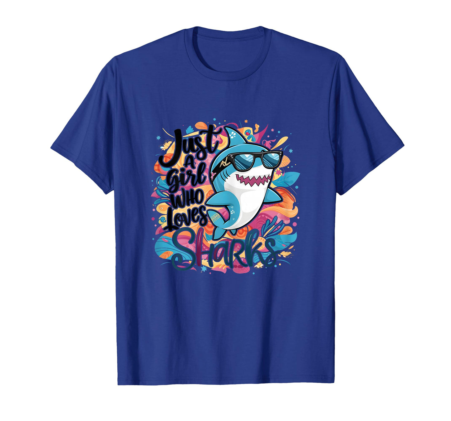Just a Girl Who Loves Sharks Funny Shark Girl Birthday T-Shirt