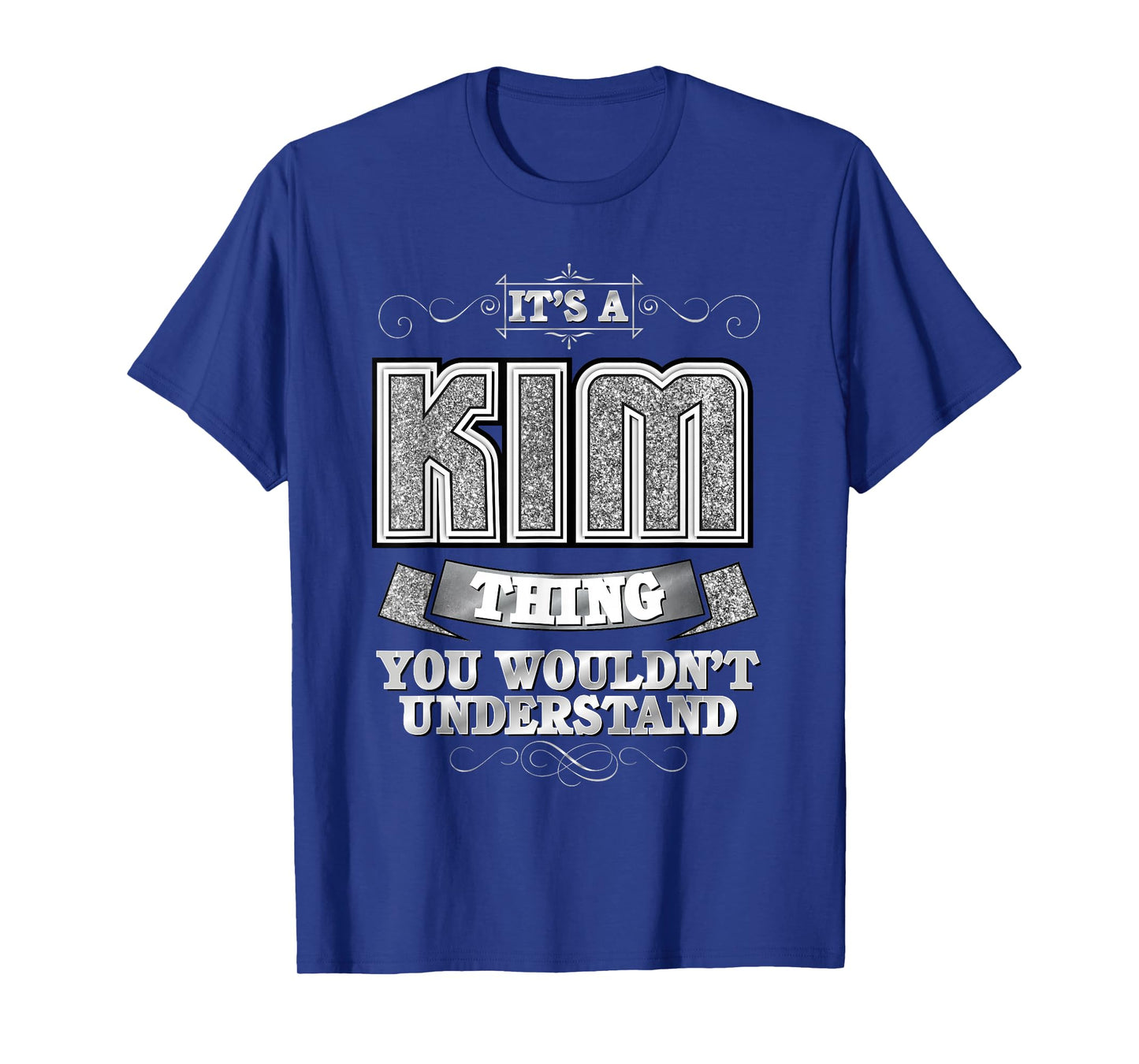 It's A Kim Thing You Wouldn't Understand - First Name T-Shirt