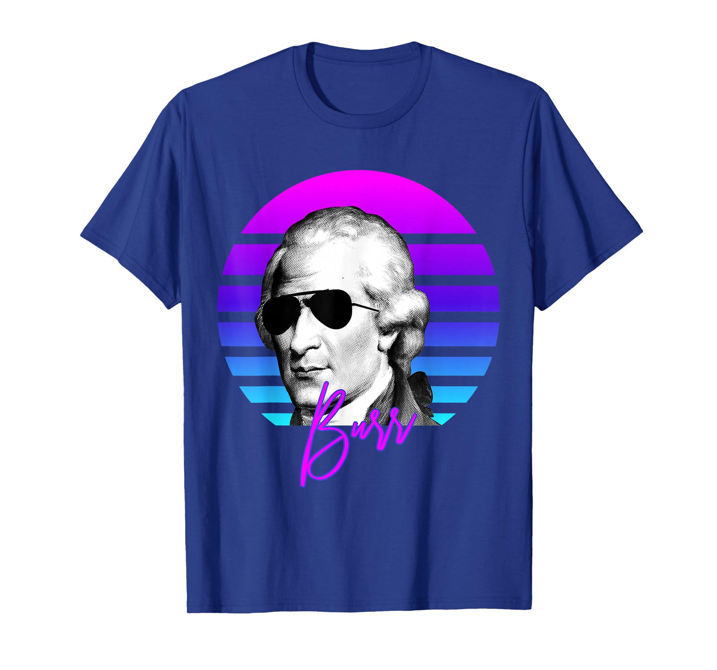 Aaron Burr Vaporwave American History Aaron Burr T-Shirt