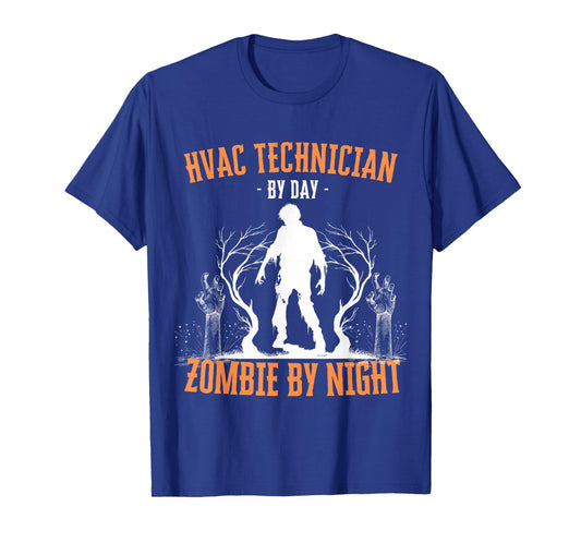 HVAC Technician by Day Zombie by Night Funny Halloween Scary T-Shirt