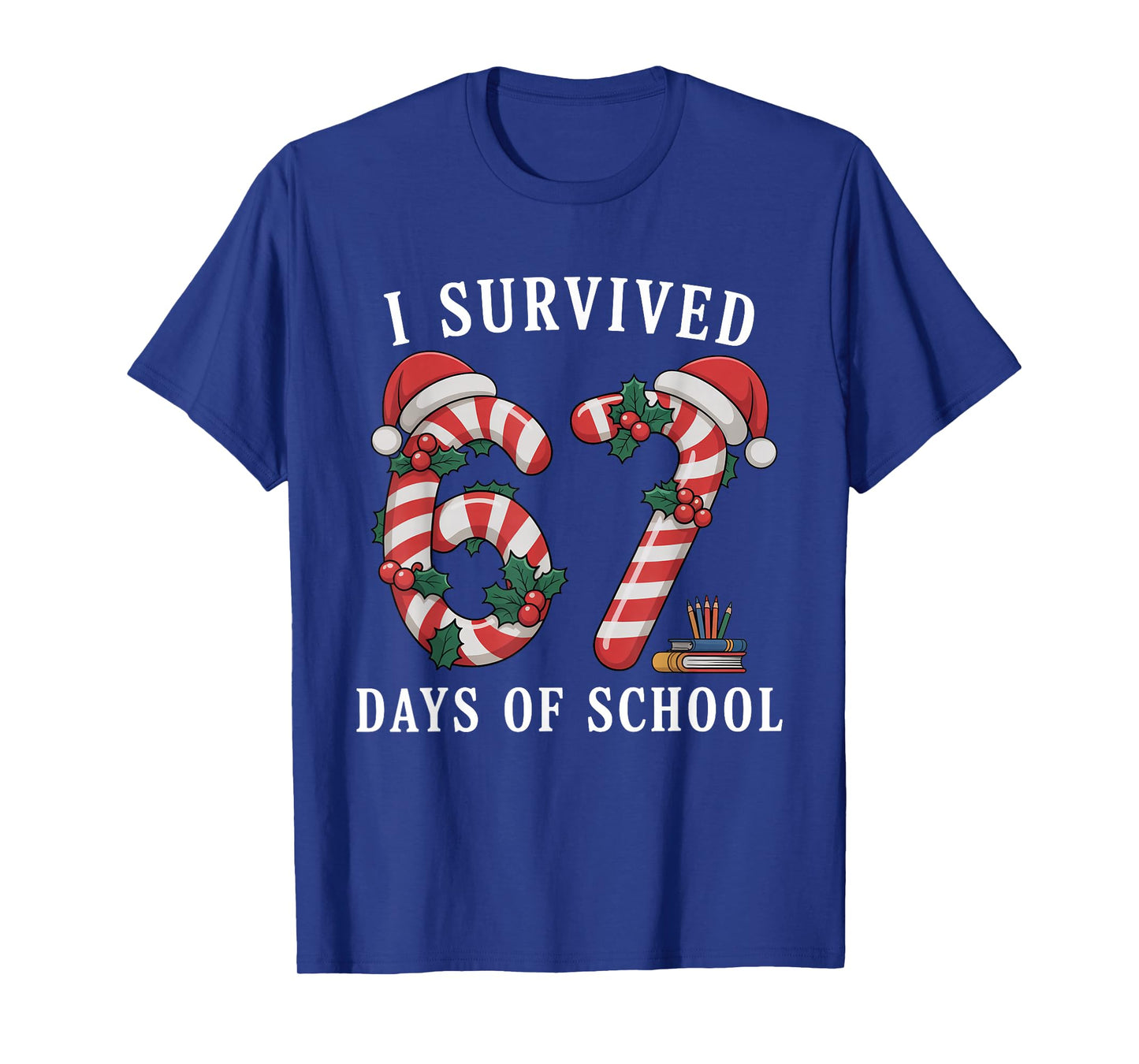 I Survived 67 Days of School Christmas Candy Cane Six Seven T-Shirt