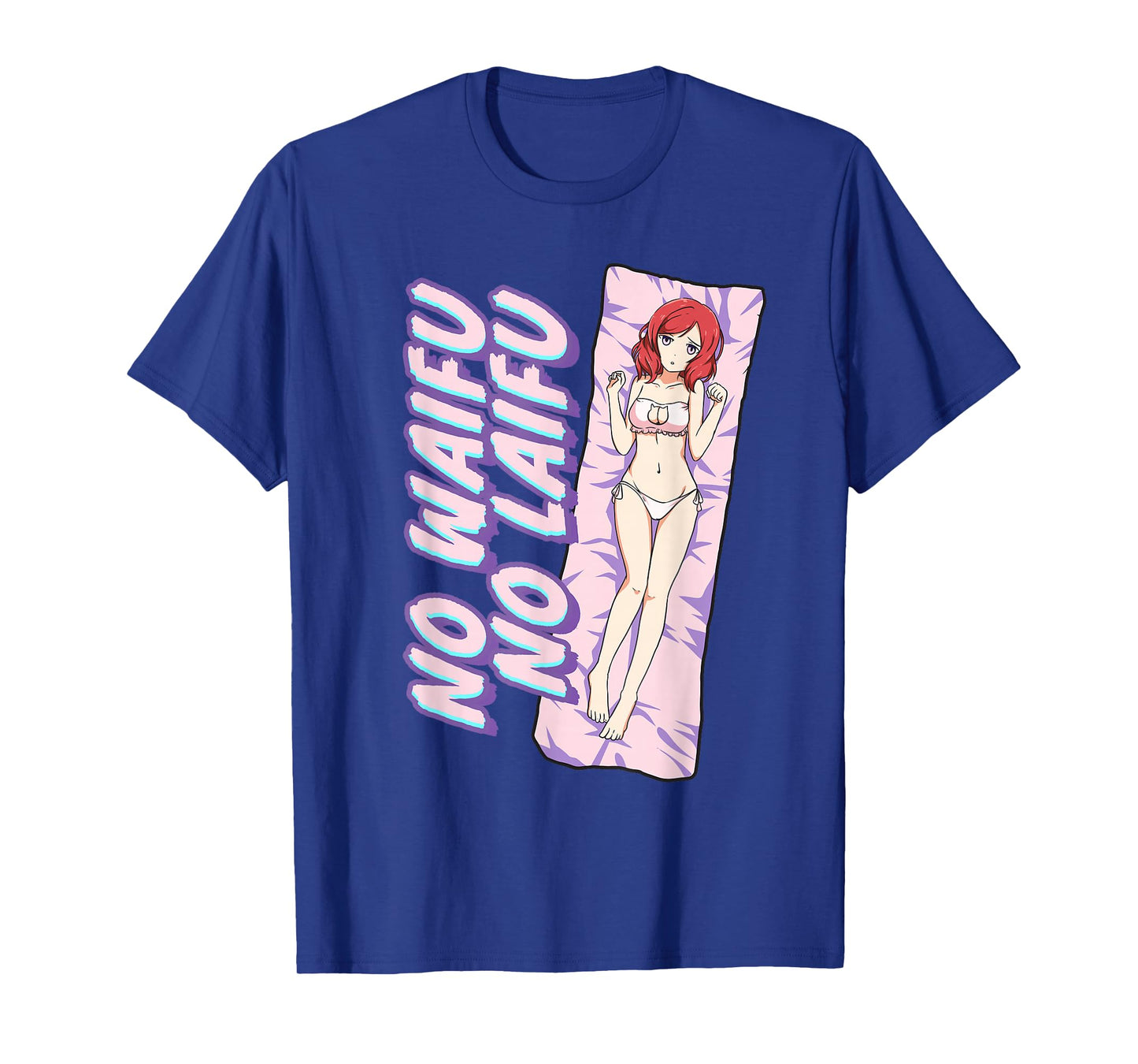 No Waifu No Laifu Anime Japanese Aesthetic Otaku T-Shirt