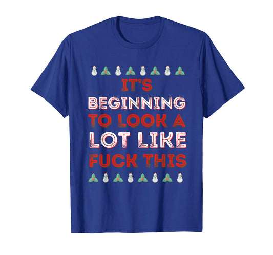 Start looking Fuck This Funny Anti-Christmas T-Shirt