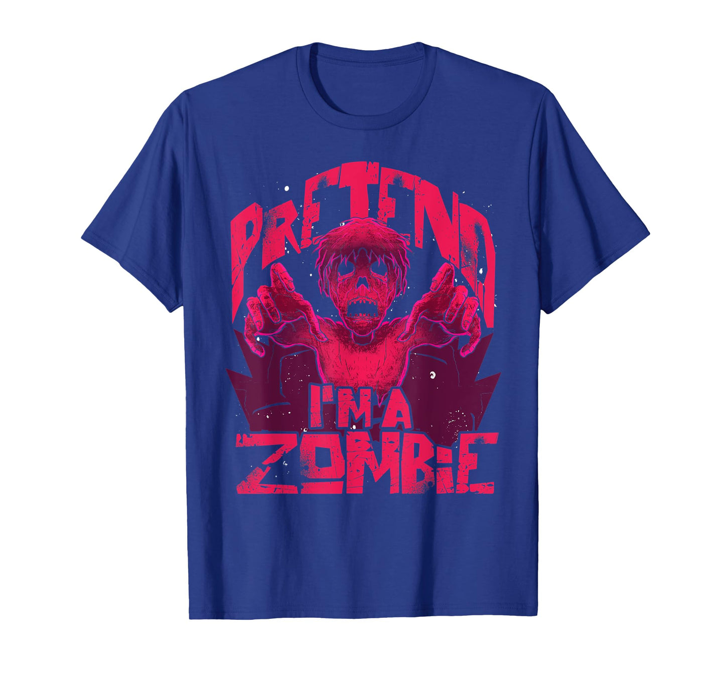 Pretend Im A Zombie Halloween Costume Funny Zombie T-Shirt