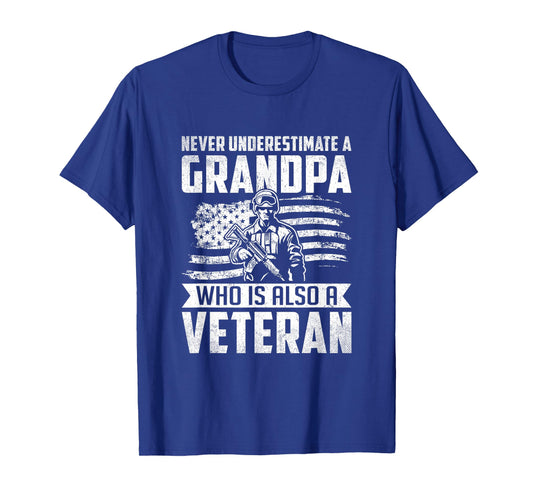 Never Underestimate a Grandpa Who is Also A Veteran T-Shirt