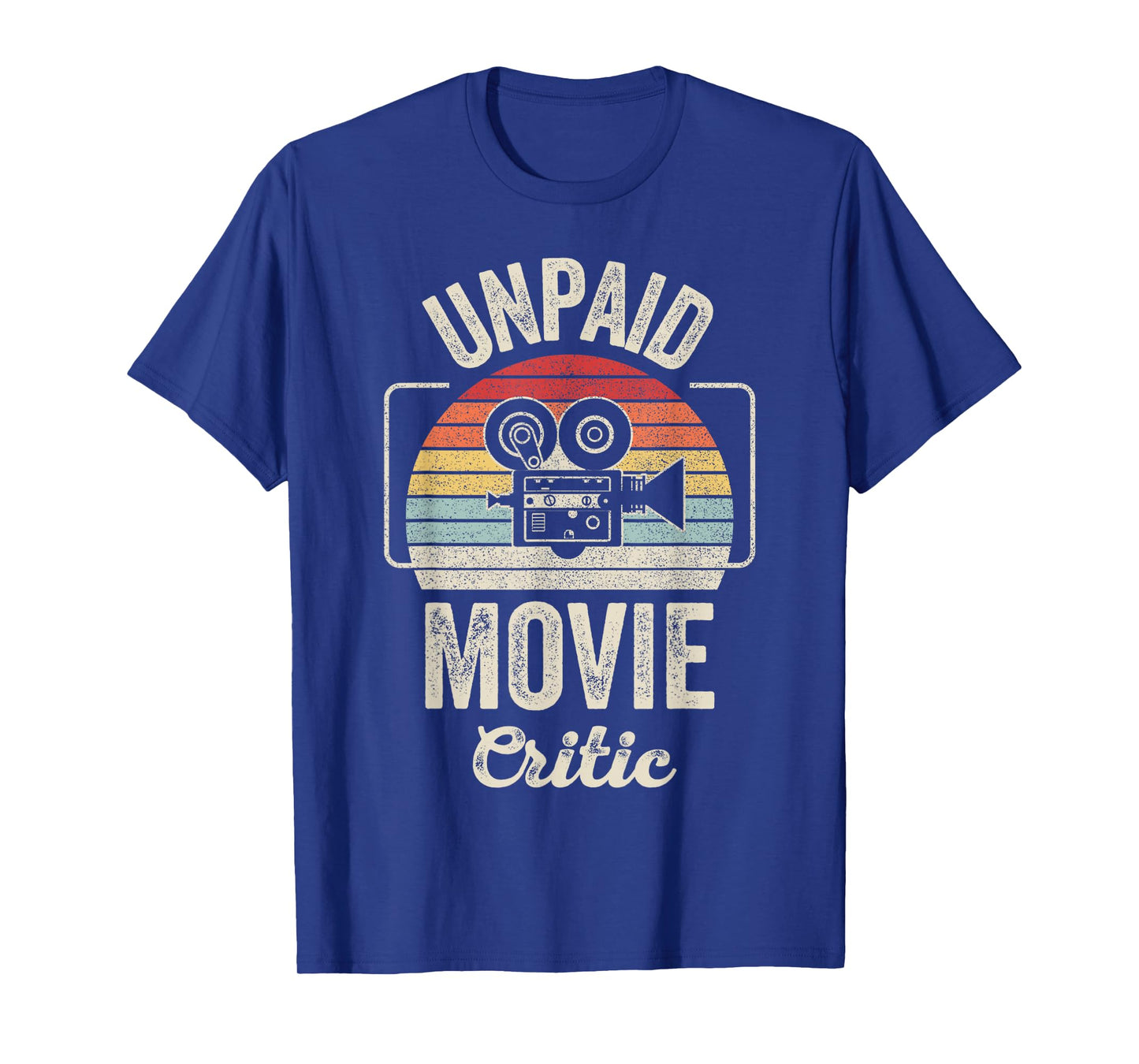 Retro Vintage Unpaid Movie Critic Film Cinema Motion Picture T-Shirt