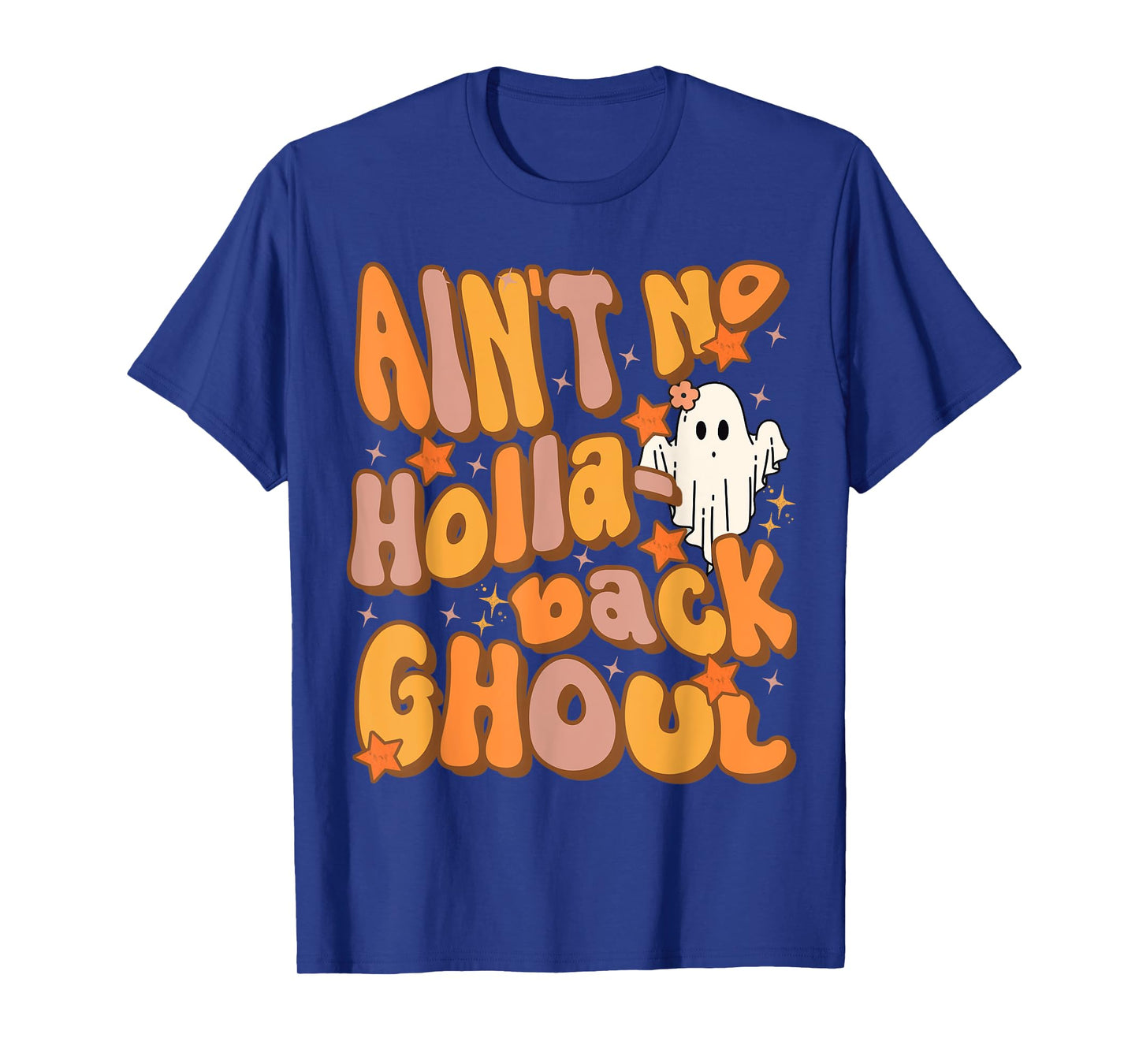 Ain't no hollaback ghoul Funny Halloween Groovy ghost T-Shirt