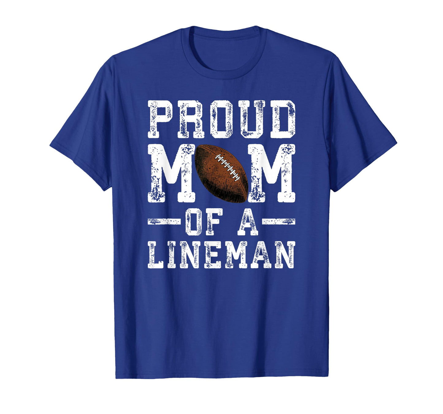 Women's Proud Mom Of A Lineman Football T-Shirt