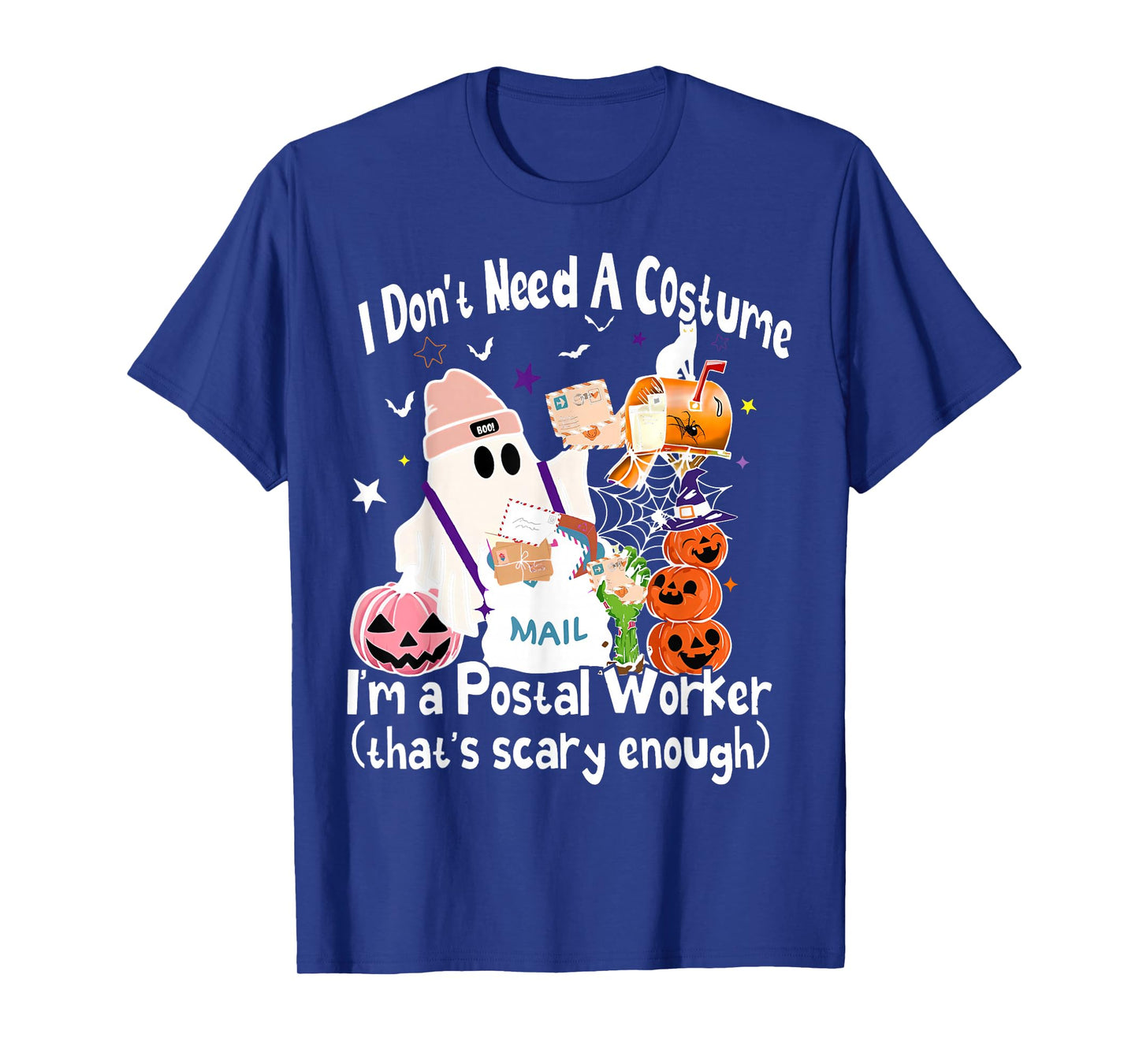 I Don't Need A Costume I'm A Postal Worker Ghost Halloween T-Shirt