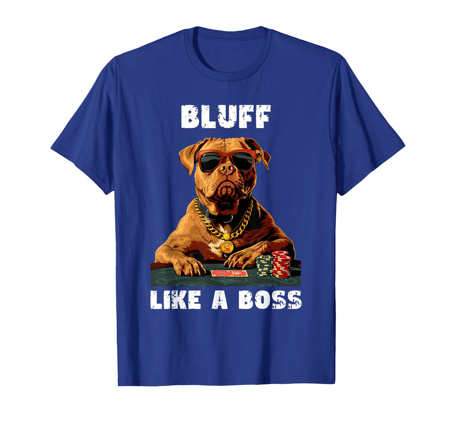 Bluff Like a Boss, Texas Holdem Poker T-Shirt