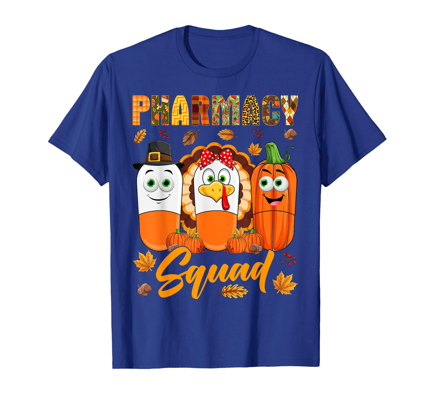 Pharmacy Squad Turkey Pumpkin Pilgrim Pills Thanksgiving Day T-Shirt