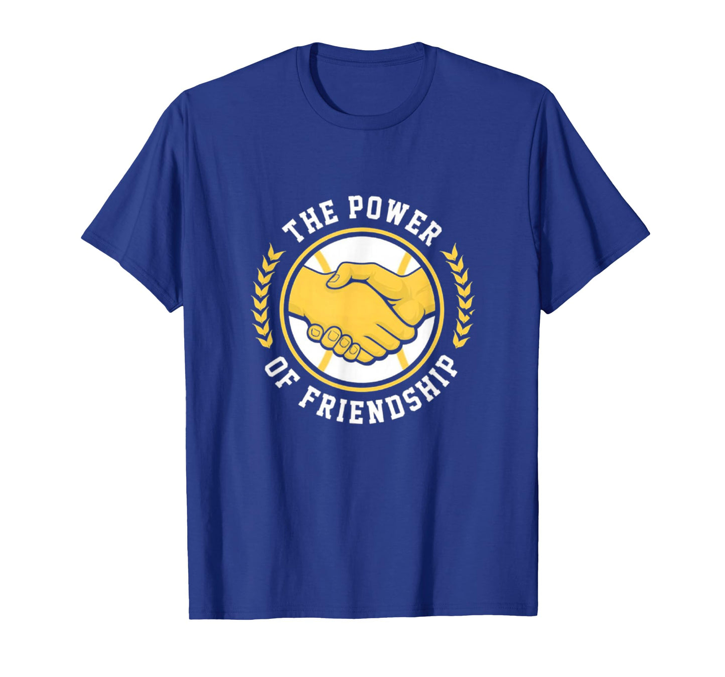 The Power of Friendship T-Shirt