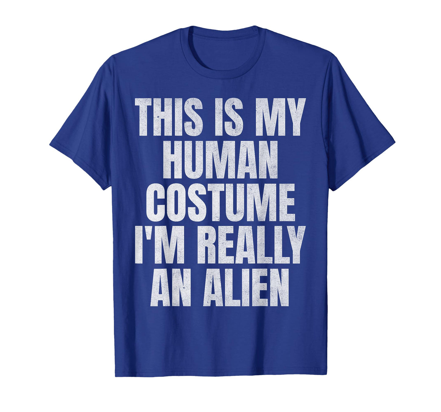 This Is My Human Costume Funny Lazy Halloween Alien Costume T-Shirt