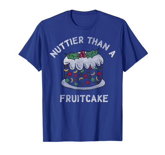 Nuttier Than A Fruitcake Christmas T-Shirt