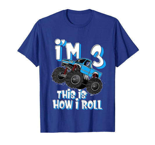 Kids Monster Truck I'm 3 This is How I Roll 3rd Birthday Party T-Shirt
