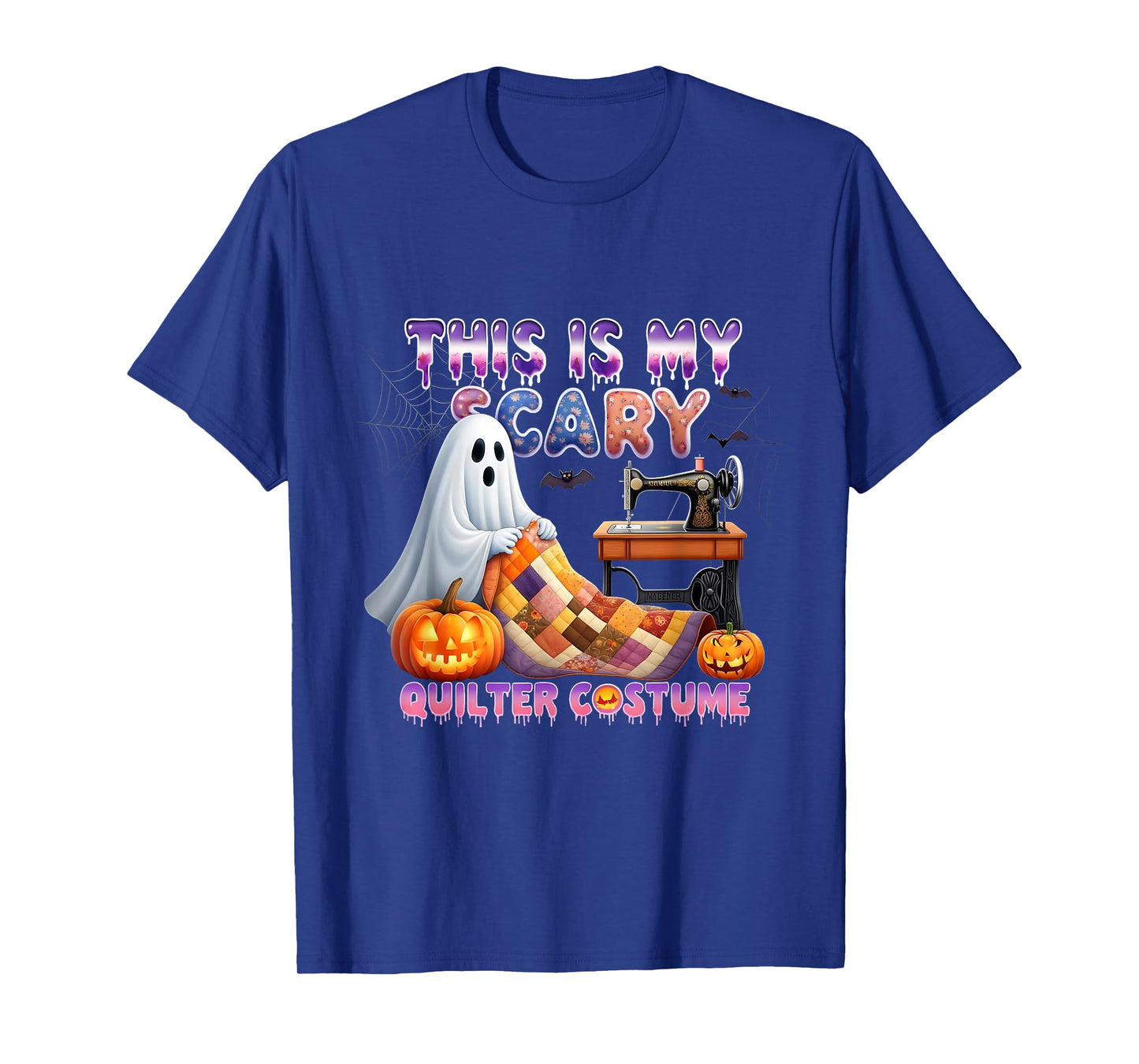 This My Scary Quilter Costume Halloween Ghost Spooky T-Shirt