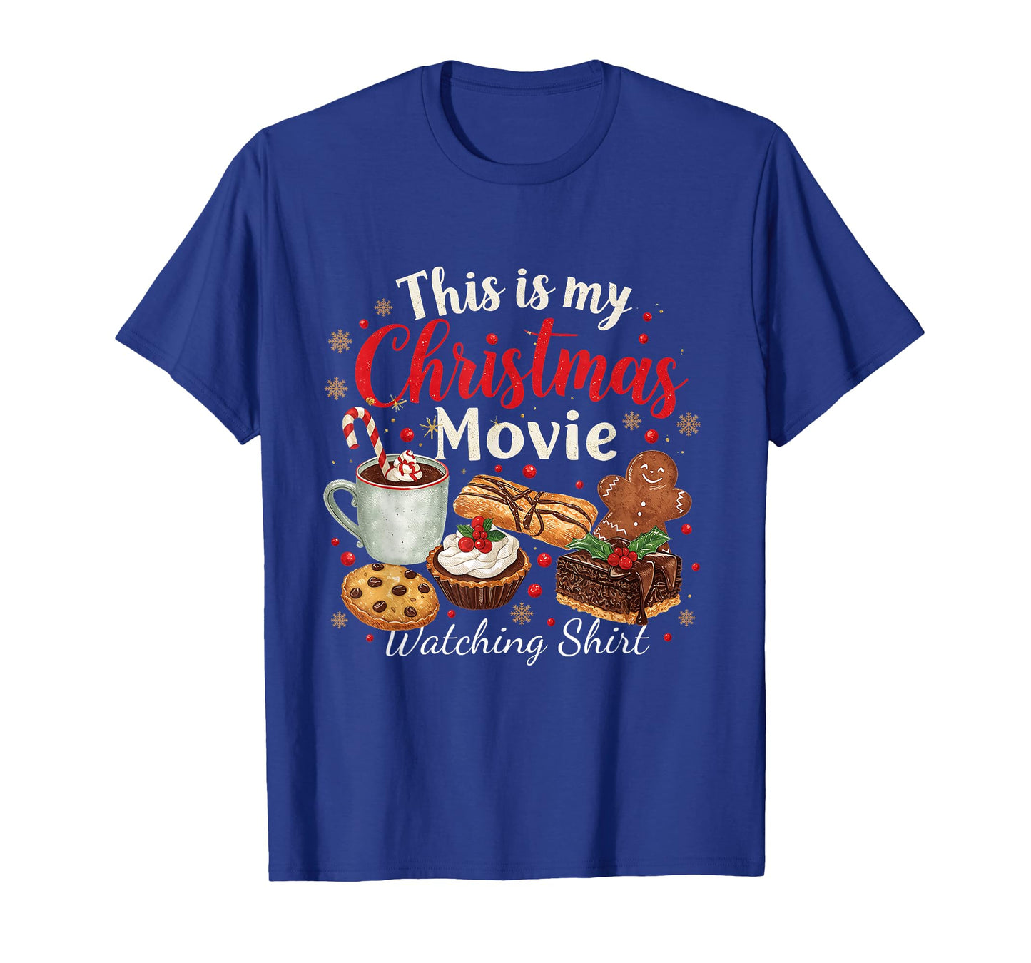 This is My Christmas Movie Watching Design T-Shirt