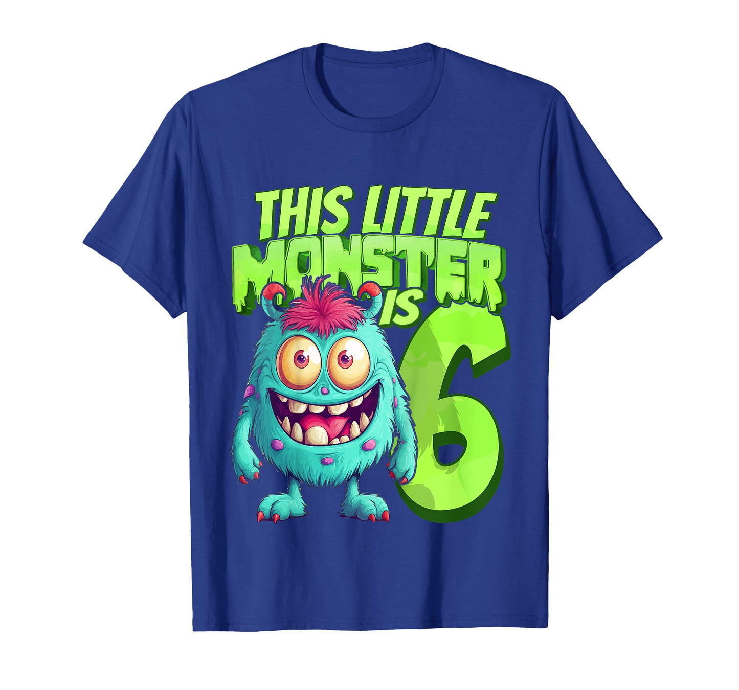This Little Monster Is 6 - Six Years - 6th Birthday T-Shirt