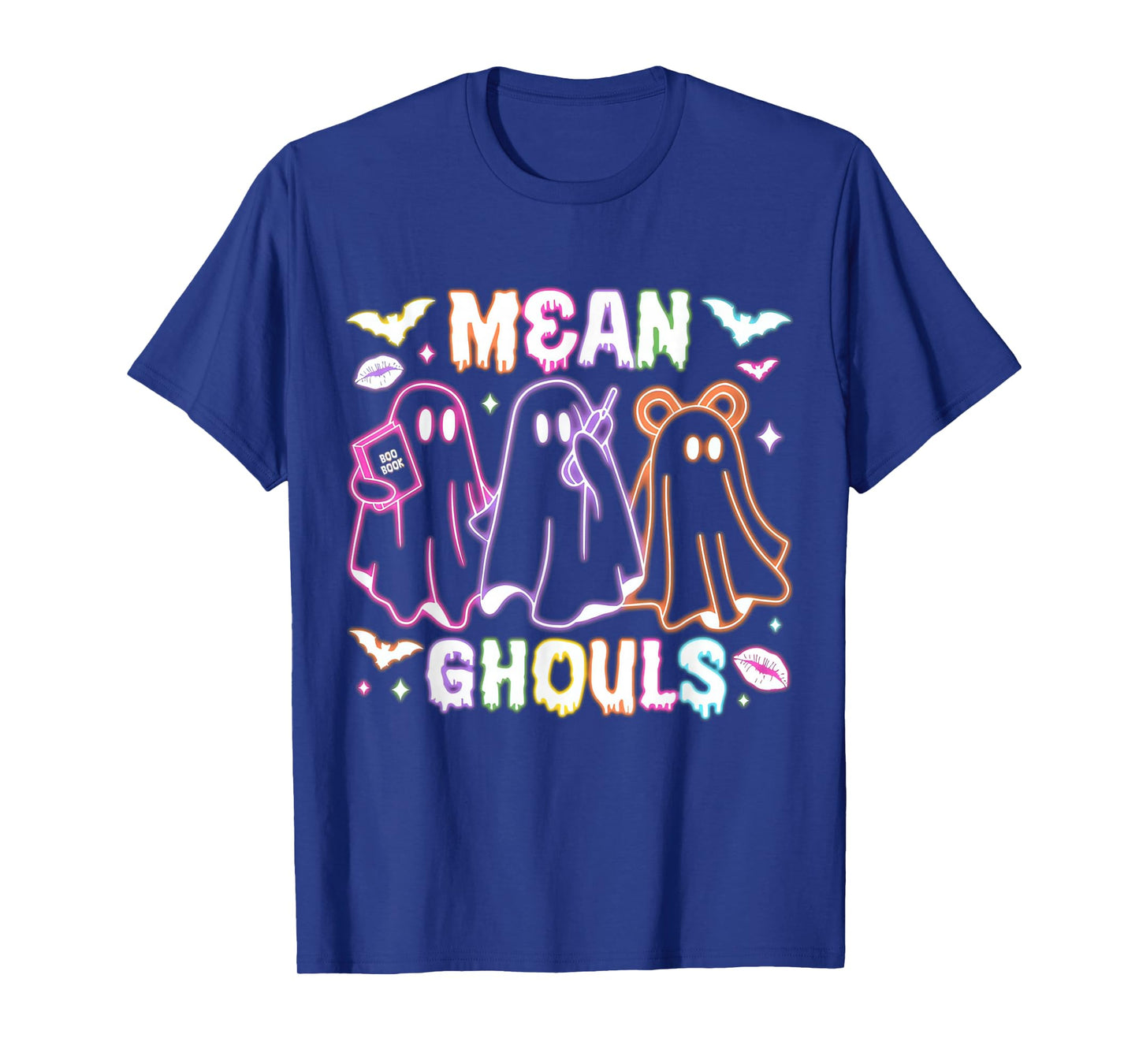 Cute Ghost Mean Ghouls Neon Halloween Spooky Season Costume T-Shirt