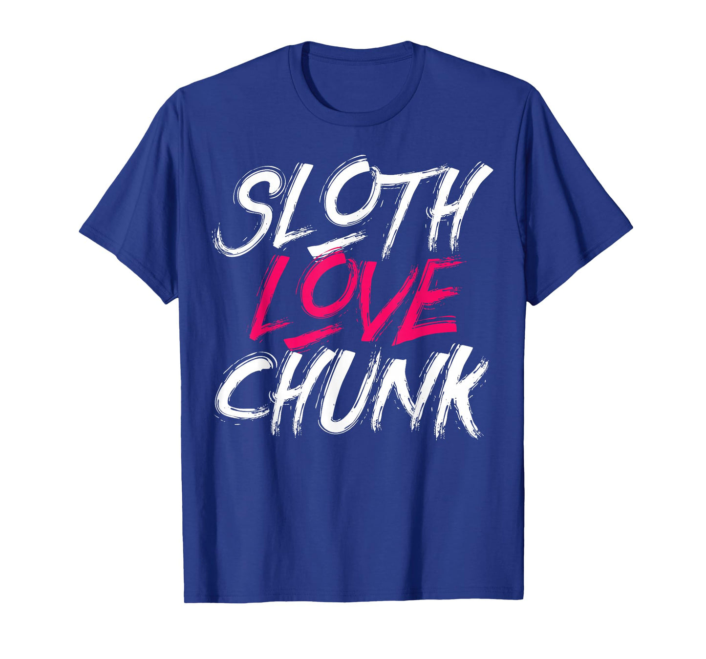 Sloth Love Chunk T-Shirt - Vintage 80s Shirt - Movie Gift T-Shirt