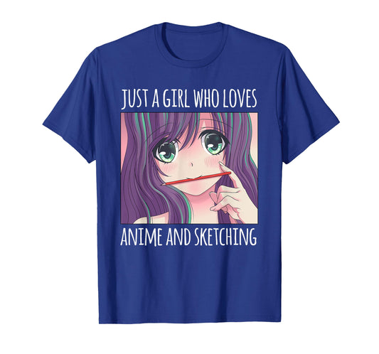 Just a Girl Who Loves Anime and Sketching Drawing Girls Gift T-Shirt