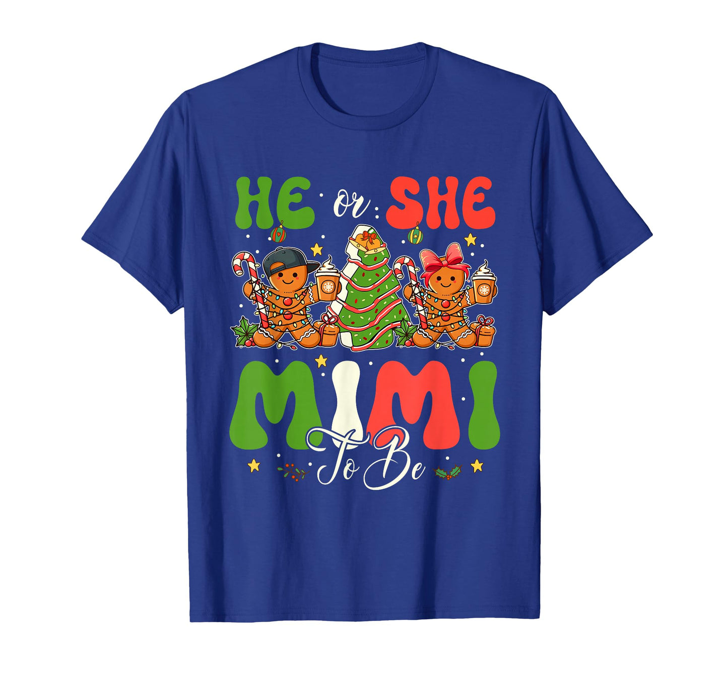 He or She Mimi to Be Christmas Gender Reveal Gingerbread T-Shirt