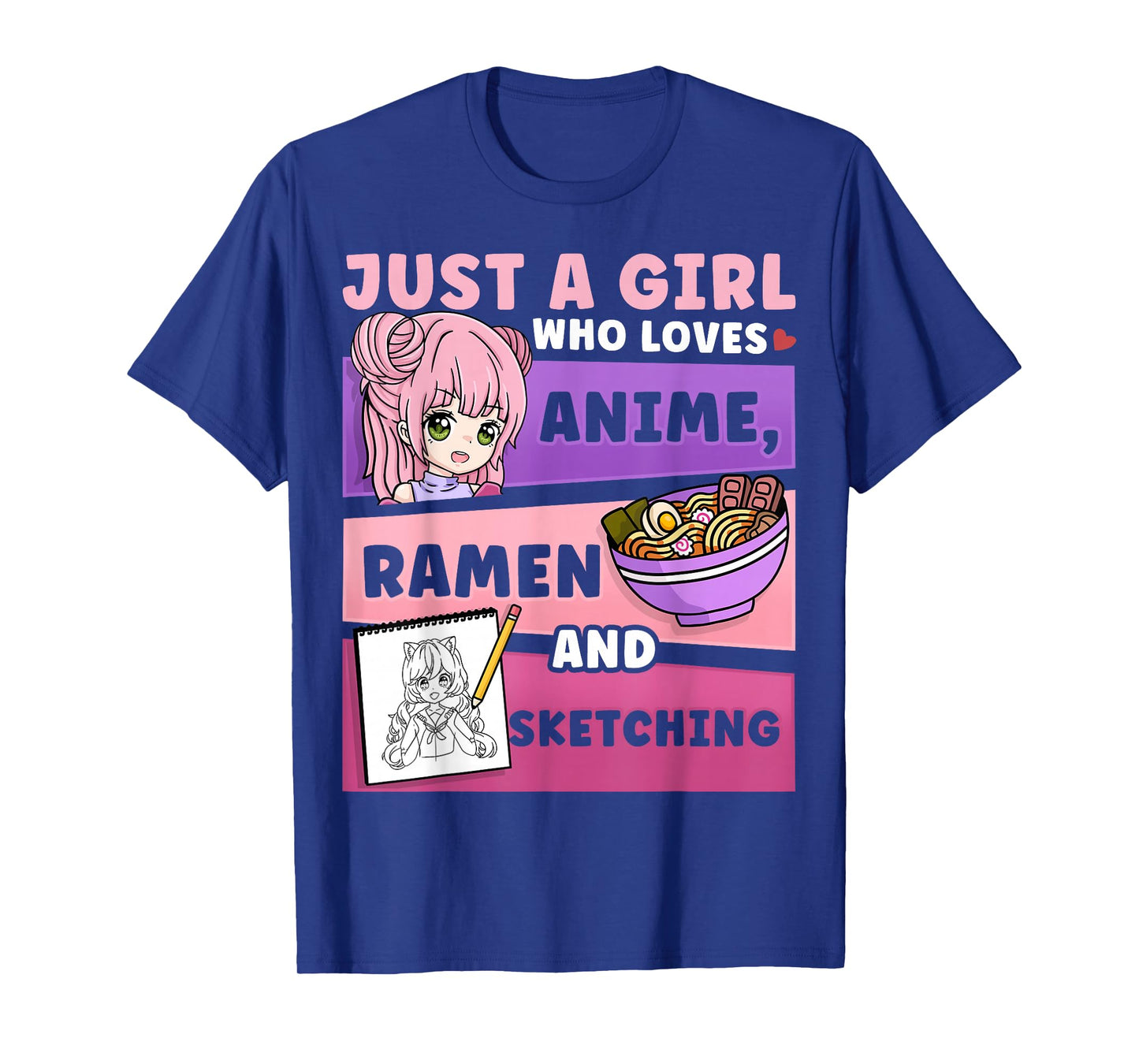 Anime Just a Girl Who Loves Anime Ramen and Sketching T-Shirt Small