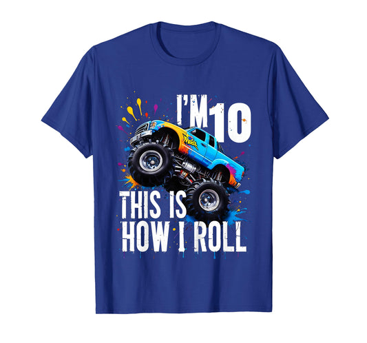 Kids I'm 10 This Is How I Roll Monster Truck Birthday 10th Years T-Shirt