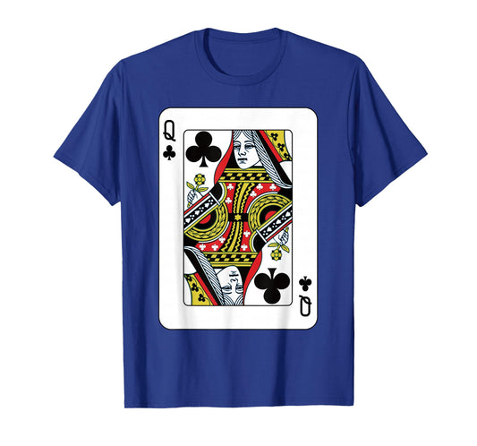 Queen of the Clubs at the Card Poker T-Shirt