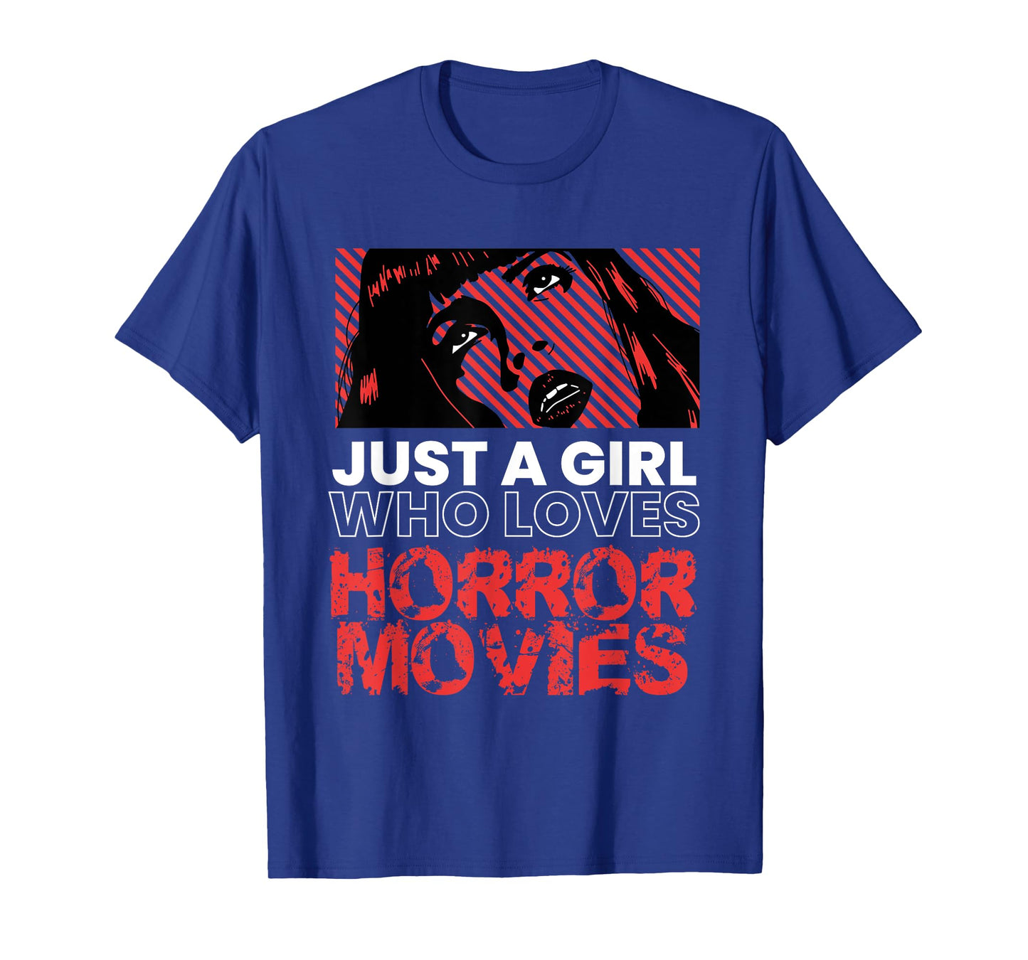 Just A Girl Horror Movies Halloween Costume Horror Movie T-Shirt