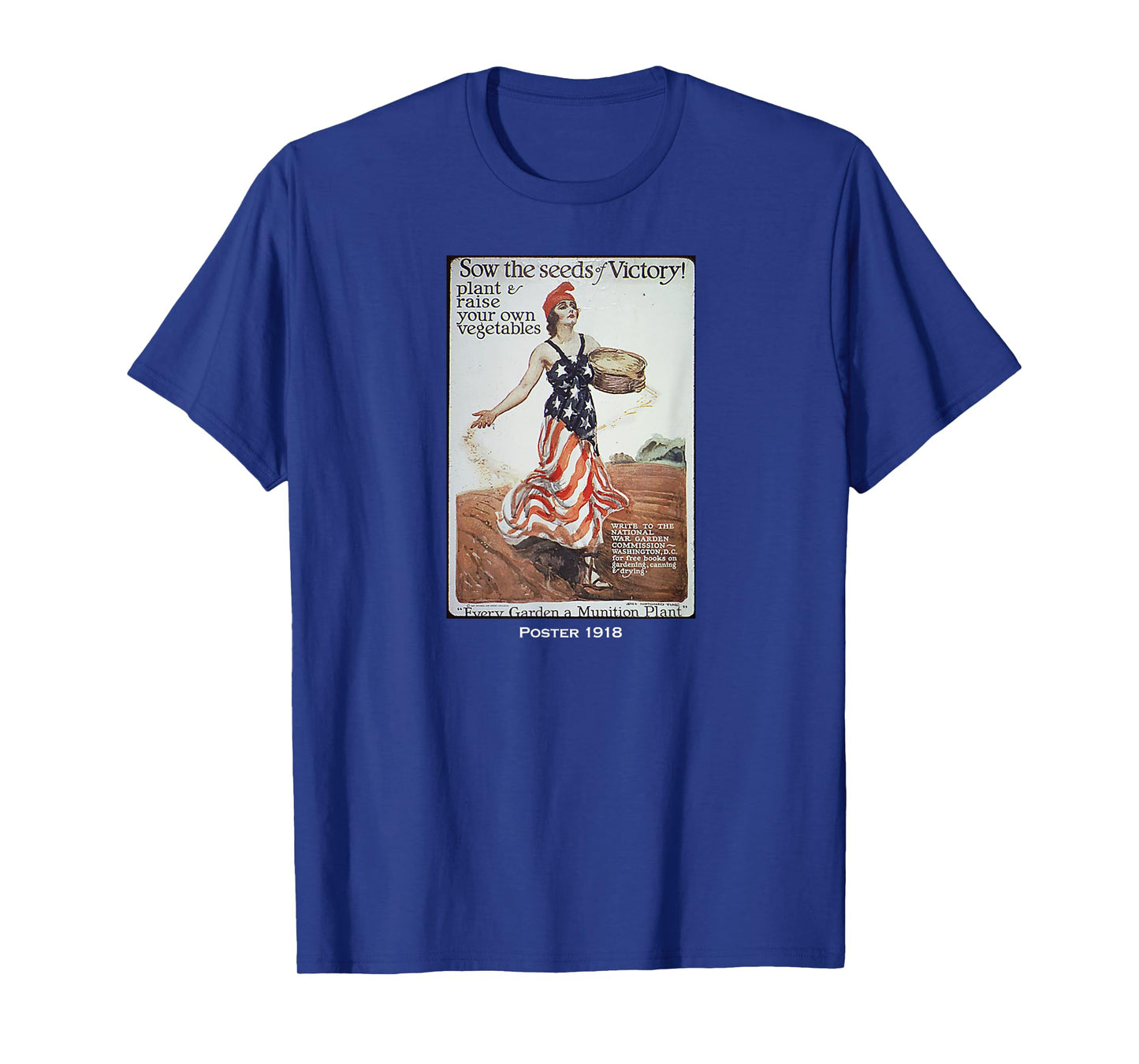 Sow The Seeds Of Victory T-shirt WWI Gardens T-Shirt