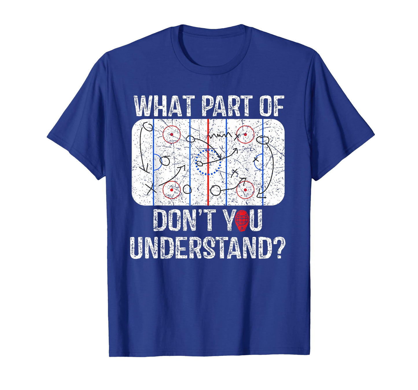 What Part Of Don't You Understand Funny Hockey Mom Dad Coach T-Shirt