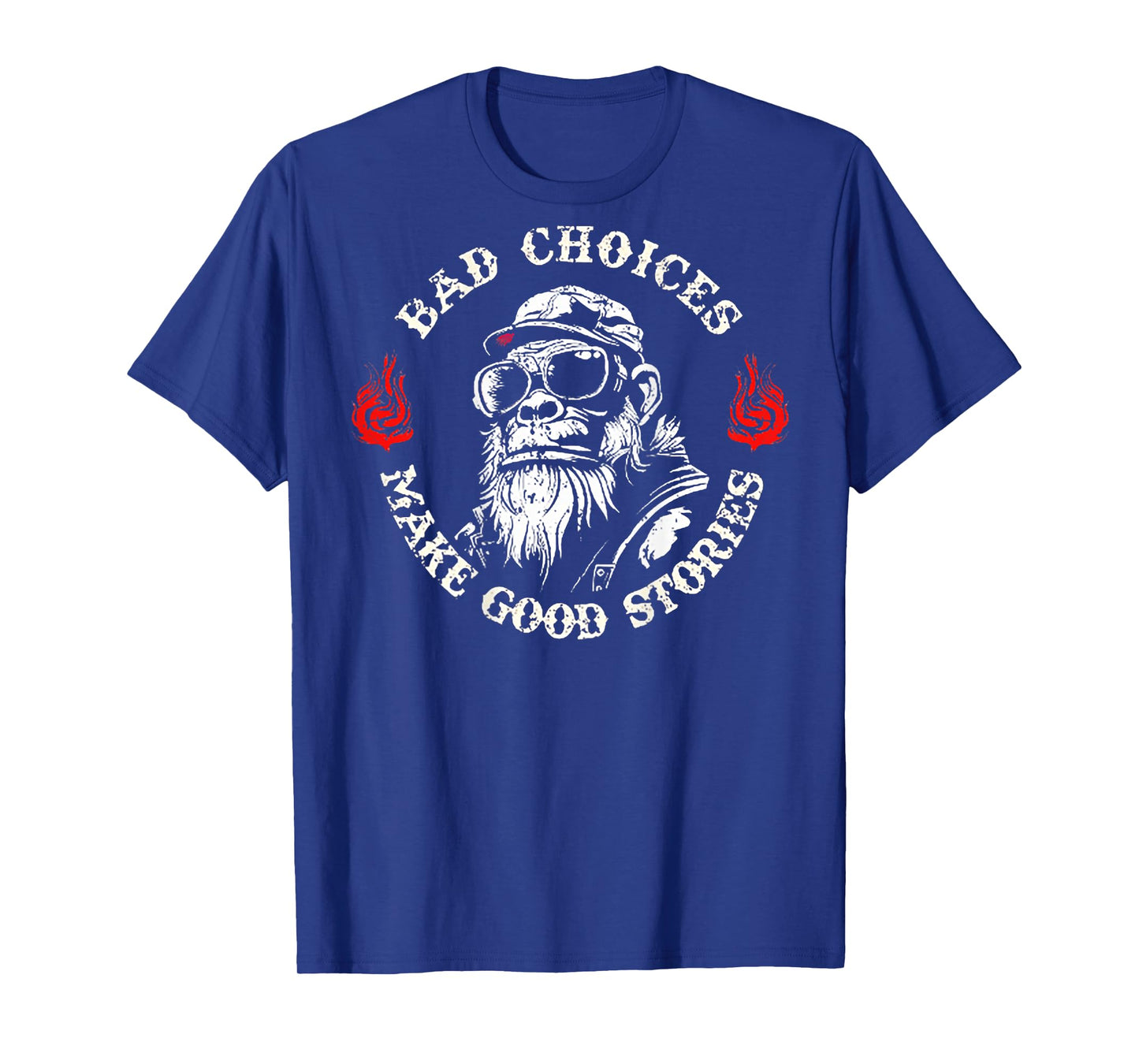 Monkey Bad Choices Make Good Stories (on Back) T-Shirt