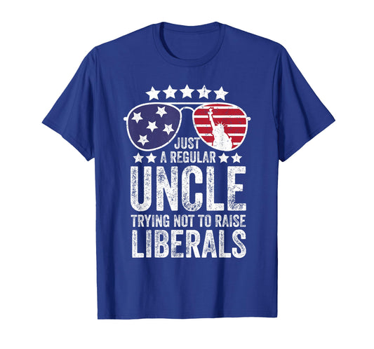 Mens Just A Regular Uncle Trying Not To Raise Liberals Republican T-Shirt