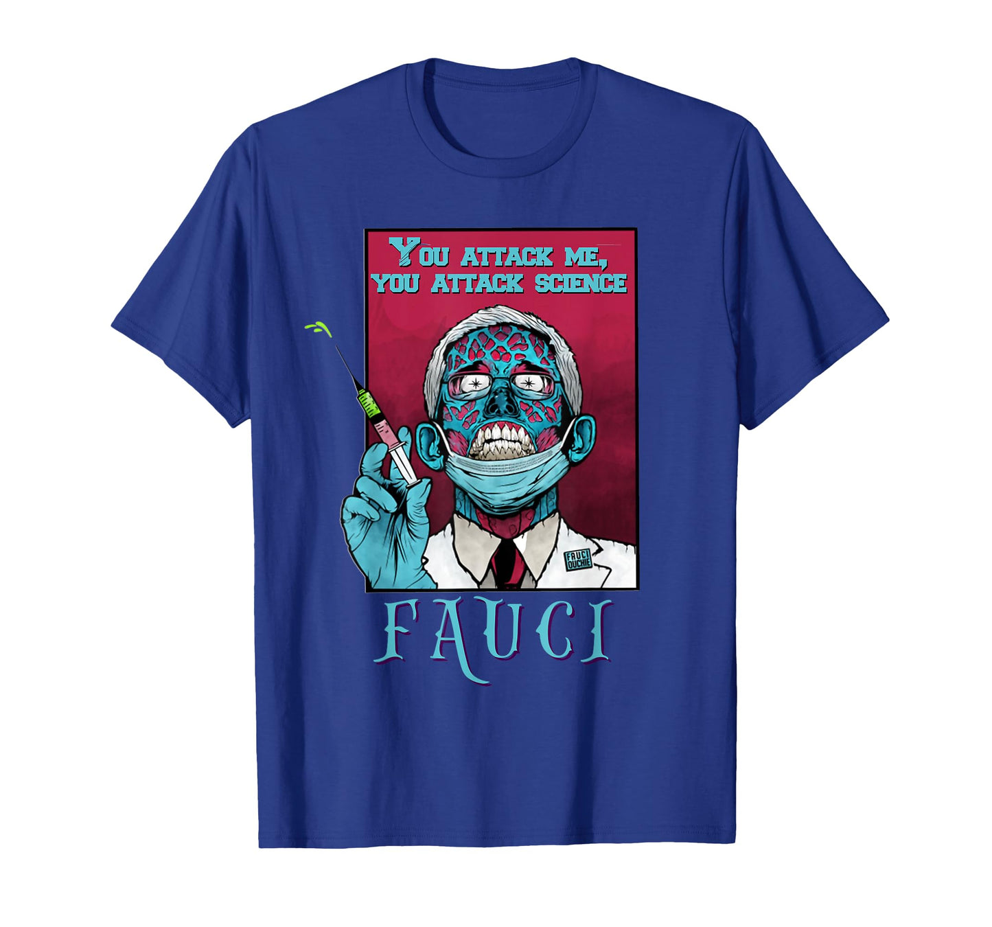 Unmasked USA Patriot Shirt Co @RoostervilleUSA Zombie Fauci Science Anti Mask Arrest Fauci Dr Fauci Lied T-Shirt