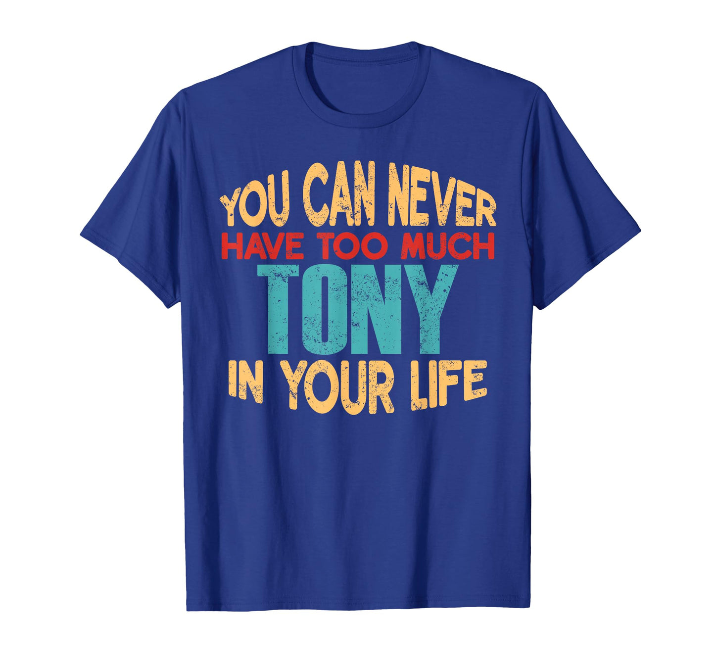 Funny Tony Personalized Tshirt First Name Joke Item T-Shirt