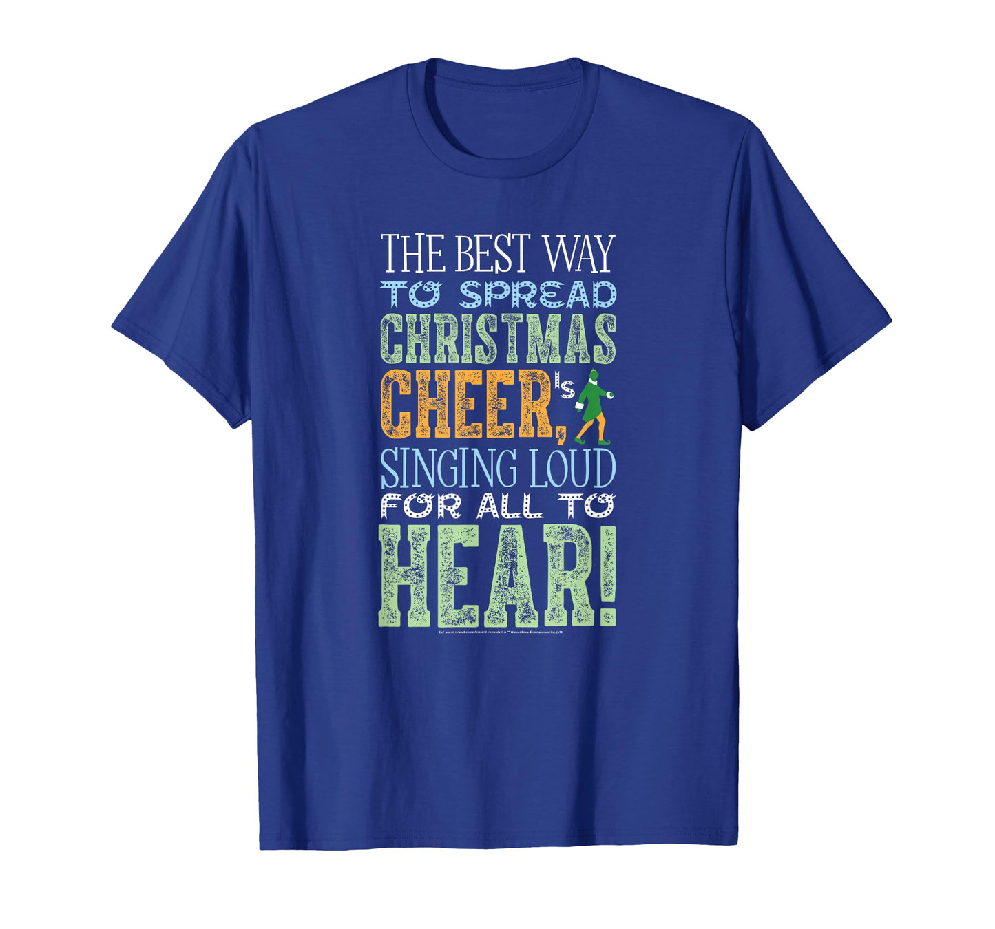 Elf Movie Best Way to Spread Christmas Cheer T-Shirt