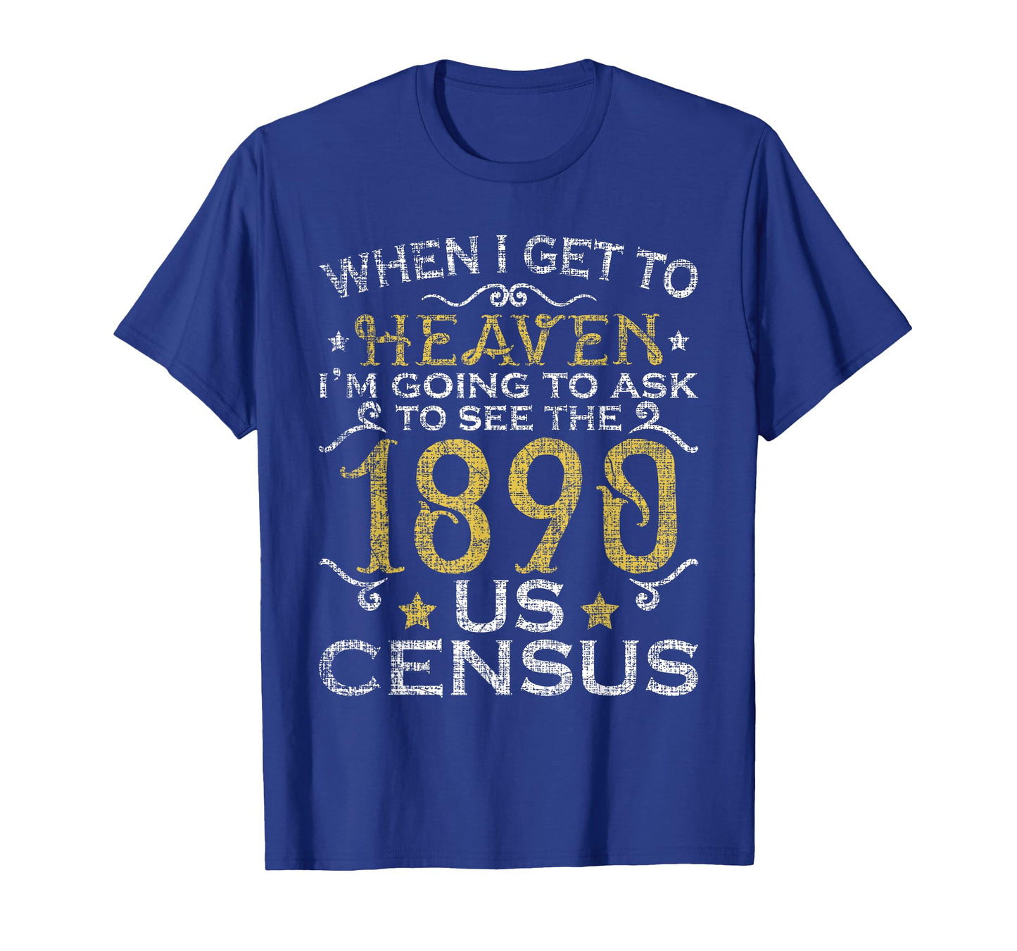 Ask To See The 1890 US Census Genealogy Genealogist Ancestry T-Shirt