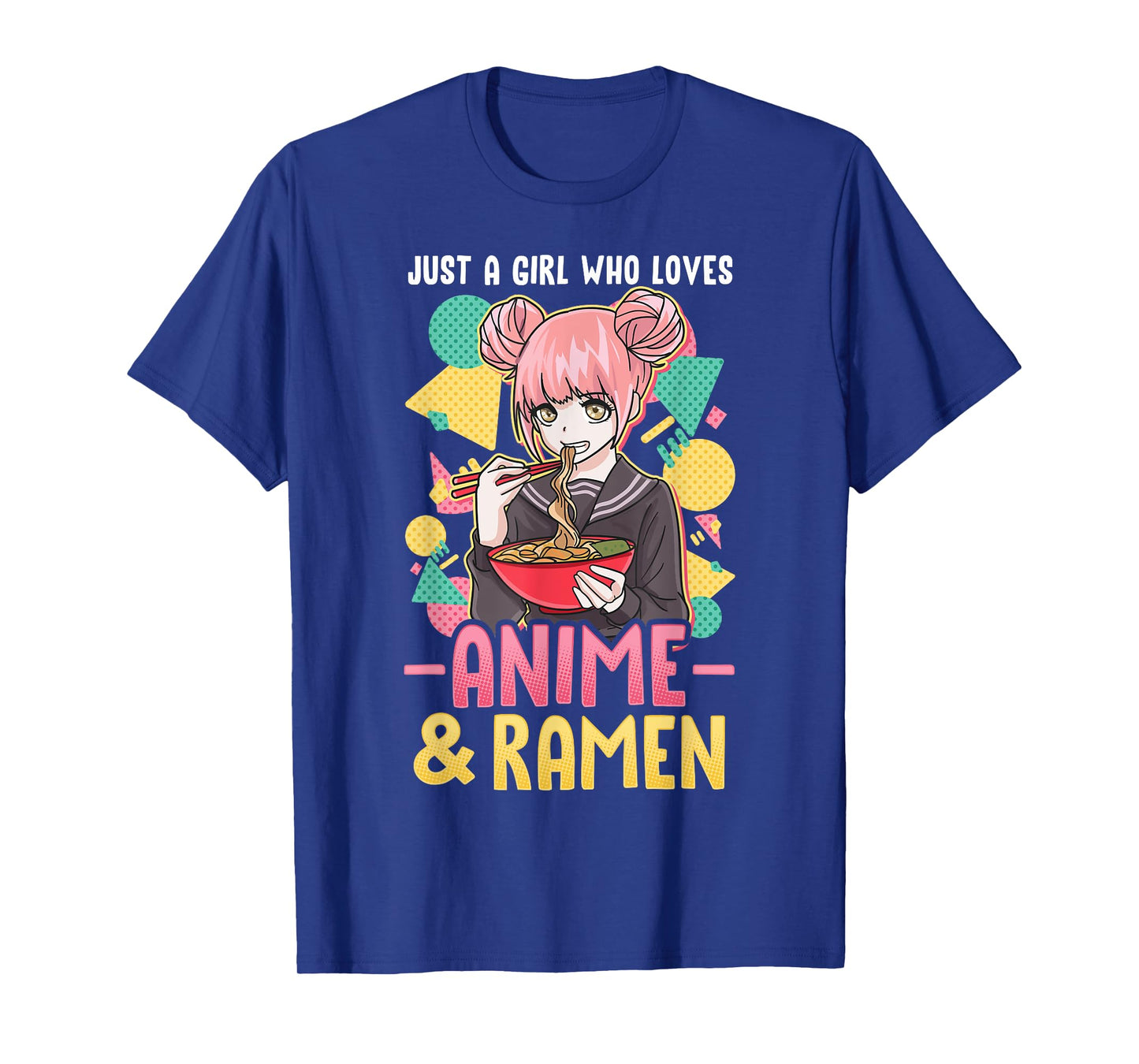 Just A Girl Who Loves Anime and Ramen Shirt Women Girls Gift T-Shirt