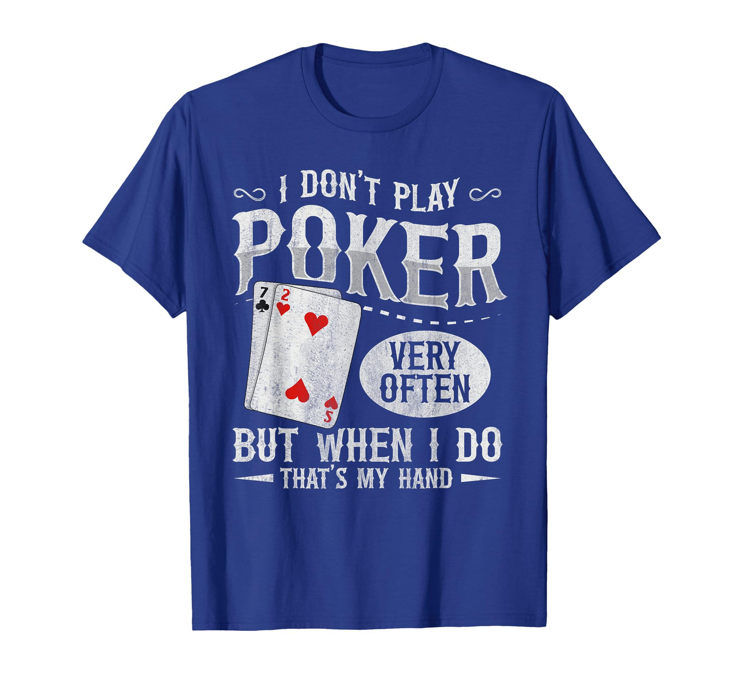 Texas Holdem Poker Design for a Poker player T-Shirt