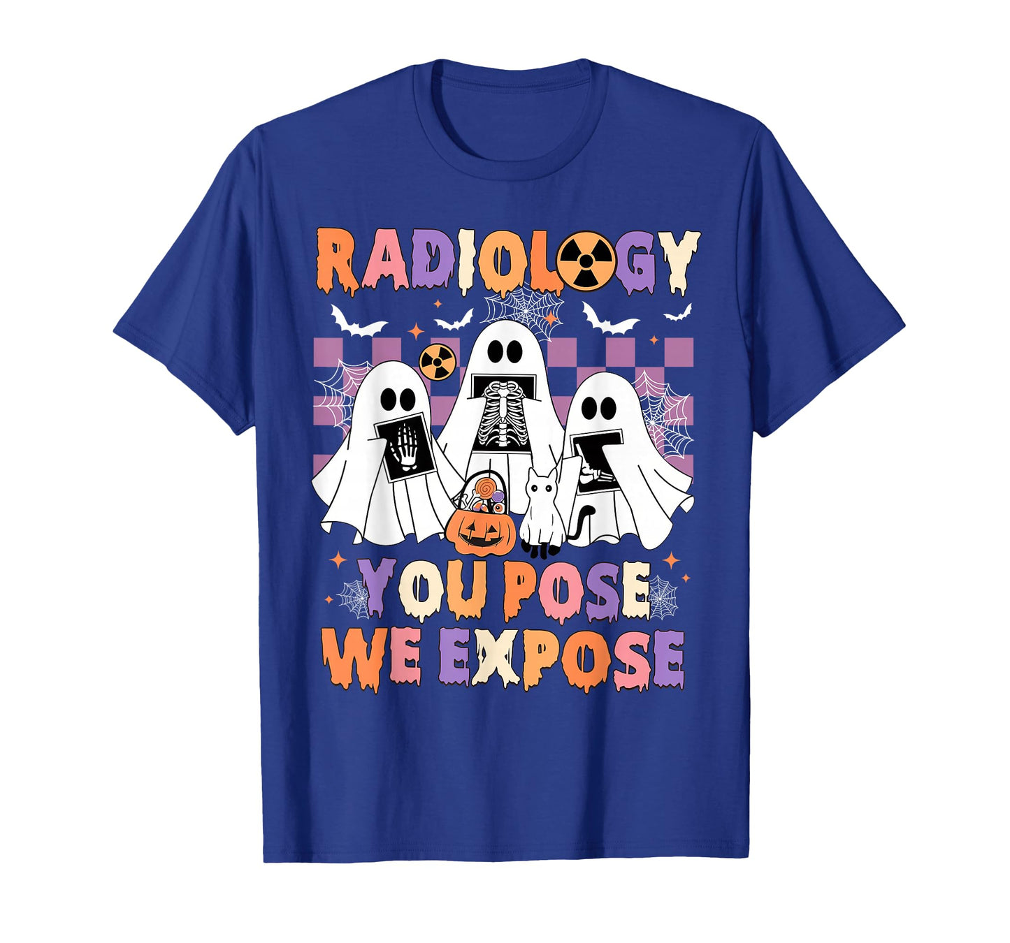Radiology Halloween Nurse You Pose We Expose RT Rad Tech T-Shirt