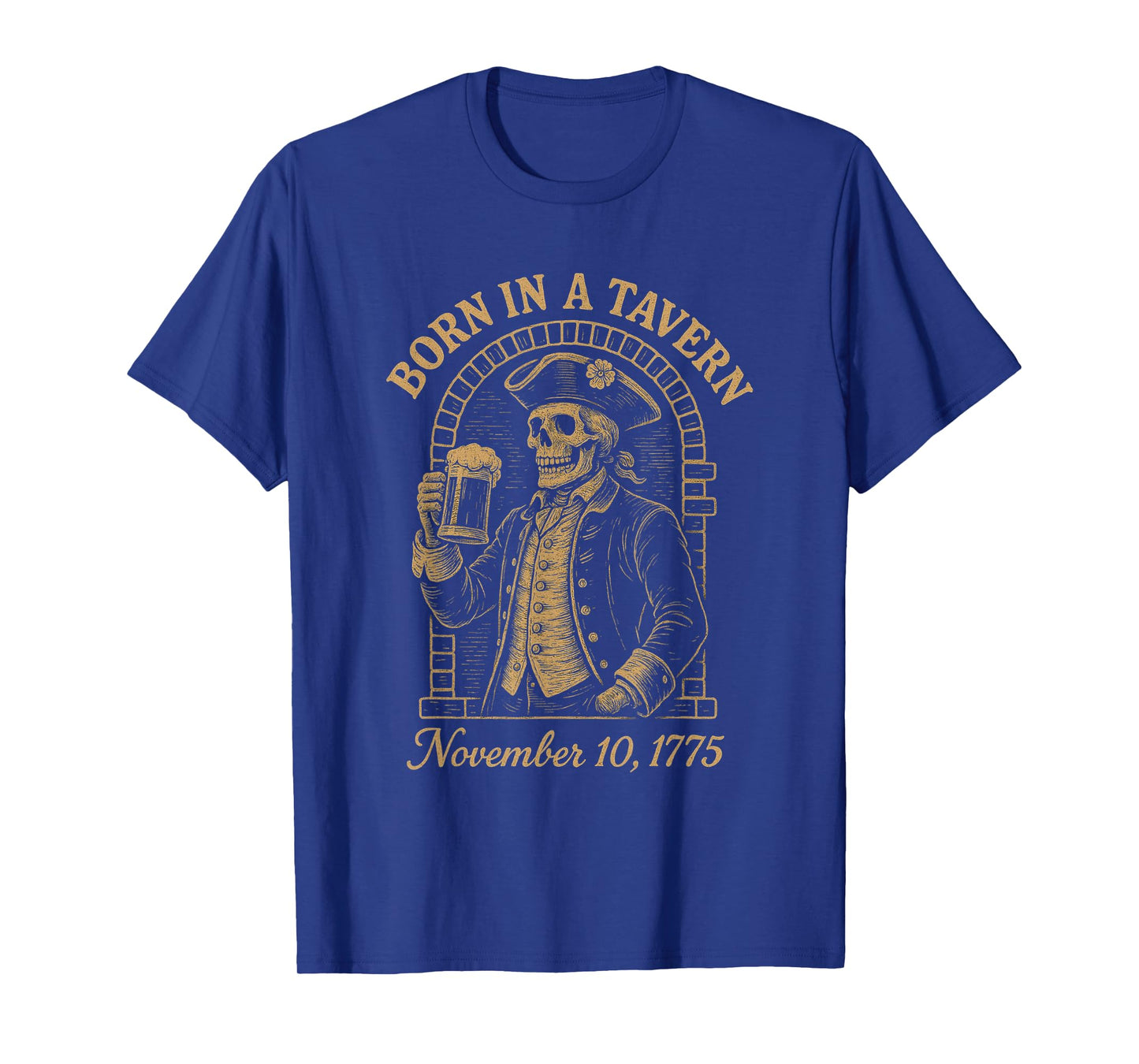 Born in A Tavern Funny T-Shirt