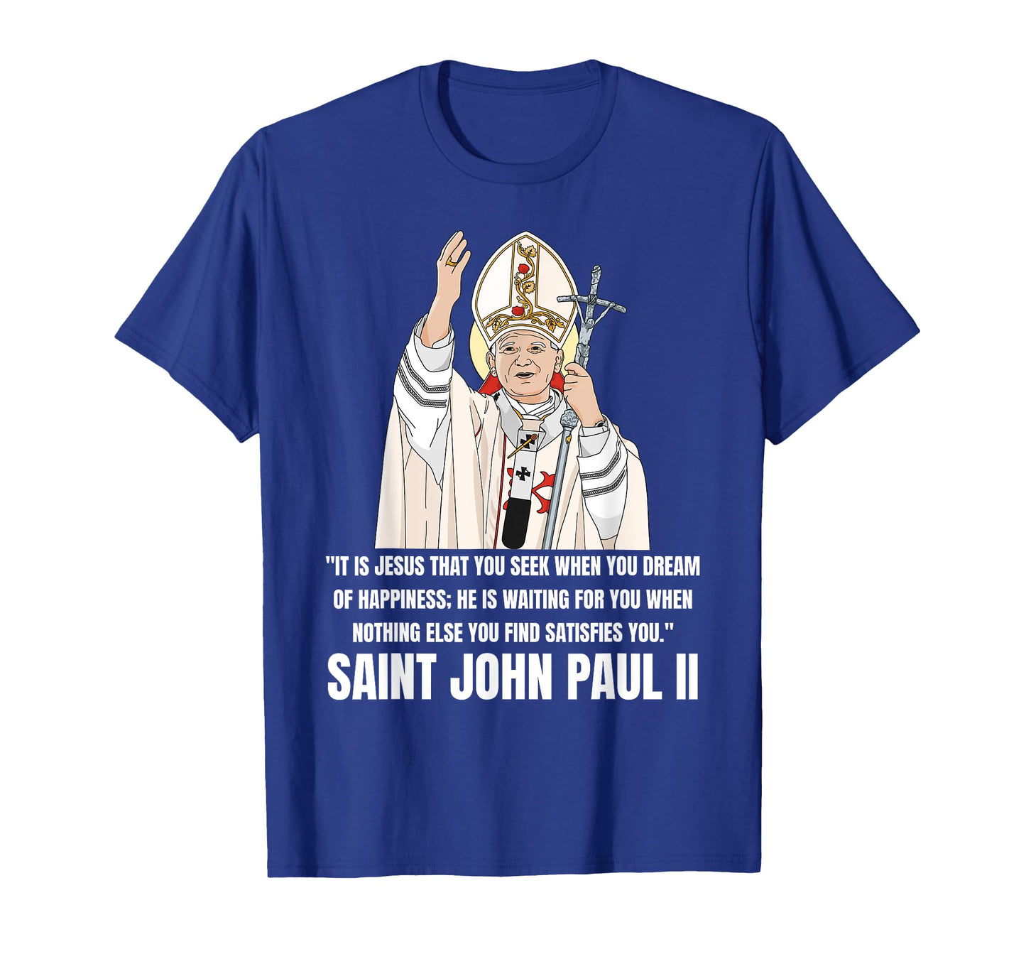 Saint John Paul II Catholic T-Shirt
