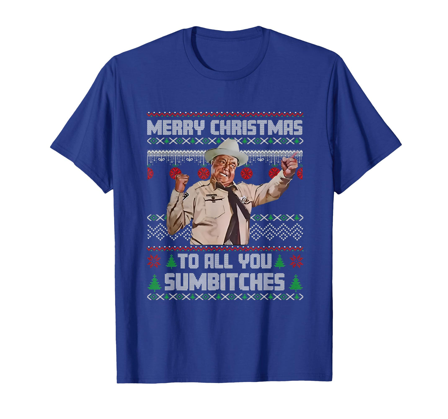 Merry Christmas to All You Sumbitches Ugly Sweater Style T-Shirt